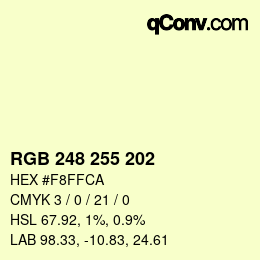 颜色代码: RGB 248 255 202 | qconv.com