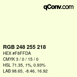 Farbcode: RGB 248 255 218 | qconv.com