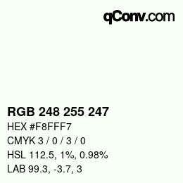 颜色代码: RGB 248 255 247 | qconv.com