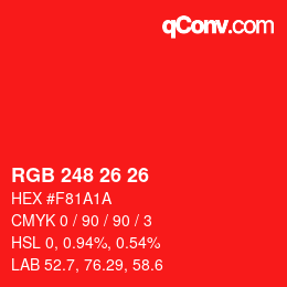 カラーコード: RGB 248 26 26 | qconv.com