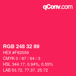 Color code: RGB 248 32 89 | qconv.com