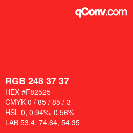 カラーコード: RGB 248 37 37 | qconv.com