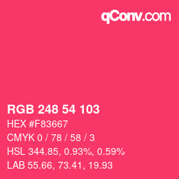 Color code: RGB 248 54 103 | qconv.com