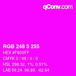 Color code: RGB 248 5 255 | qconv.com