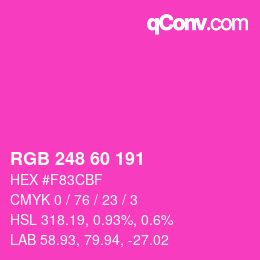 カラーコード: RGB 248 60 191 | qconv.com