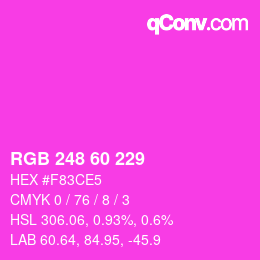 カラーコード: RGB 248 60 229 | qconv.com