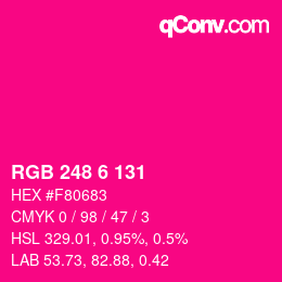 Color code: RGB 248 6 131 | qconv.com