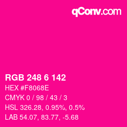 Color code: RGB 248 6 142 | qconv.com