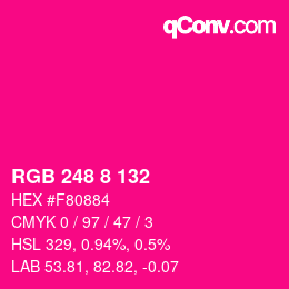 Color code: RGB 248 8 132 | qconv.com