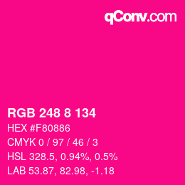Color code: RGB 248 8 134 | qconv.com