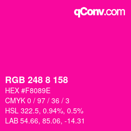 Color code: RGB 248 8 158 | qconv.com