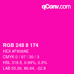 カラーコード: RGB 248 8 174 | qconv.com