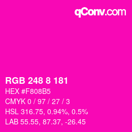 カラーコード: RGB 248 8 181 | qconv.com