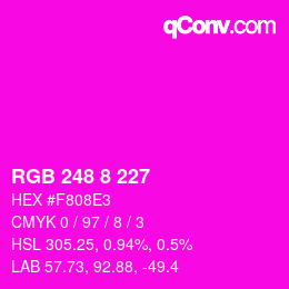 Color code: RGB 248 8 227 | qconv.com