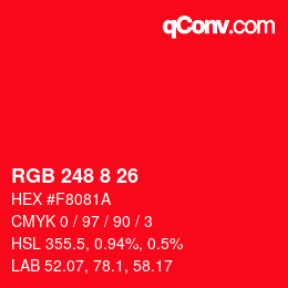 Color code: RGB 248 8 26 | qconv.com