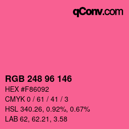 Color code: RGB 248 96 146 | qconv.com