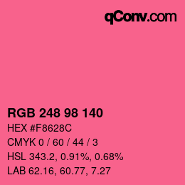 カラーコード: RGB 248 98 140 | qconv.com