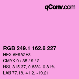 カラーコード: RGB 249.1 162.8 227 | qconv.com