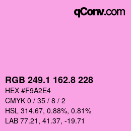カラーコード: RGB 249.1 162.8 228 | qconv.com