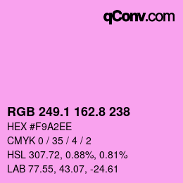 カラーコード: RGB 249.1 162.8 238 | qconv.com
