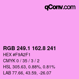 カラーコード: RGB 249.1 162.8 241 | qconv.com