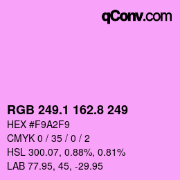 カラーコード: RGB 249.1 162.8 249 | qconv.com