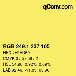 カラーコード: RGB 249.1 237 105 | qconv.com