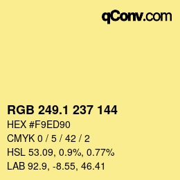 カラーコード: RGB 249.1 237 144 | qconv.com