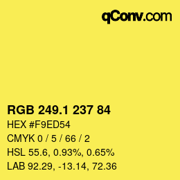 カラーコード: RGB 249.1 237 84 | qconv.com
