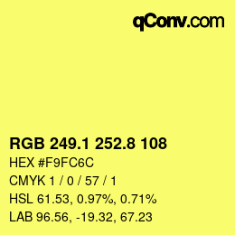 カラーコード: RGB 249.1 252.8 108 | qconv.com