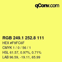 カラーコード: RGB 249.1 252.8 111 | qconv.com