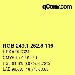 カラーコード: RGB 249.1 252.8 116 | qconv.com