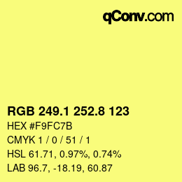 カラーコード: RGB 249.1 252.8 123 | qconv.com