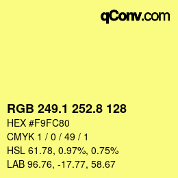 カラーコード: RGB 249.1 252.8 128 | qconv.com