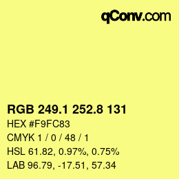 カラーコード: RGB 249.1 252.8 131 | qconv.com