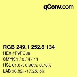 カラーコード: RGB 249.1 252.8 134 | qconv.com