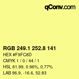 カラーコード: RGB 249.1 252.8 141 | qconv.com