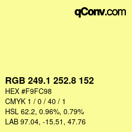 カラーコード: RGB 249.1 252.8 152 | qconv.com