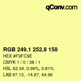 カラーコード: RGB 249.1 252.8 158 | qconv.com