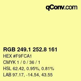 カラーコード: RGB 249.1 252.8 161 | qconv.com
