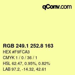カラーコード: RGB 249.1 252.8 163 | qconv.com