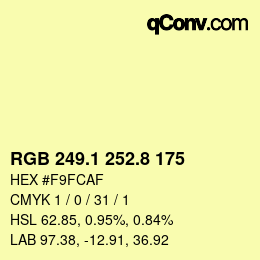 Color code: RGB 249.1 252.8 175 | qconv.com