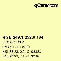 カラーコード: RGB 249.1 252.8 184 | qconv.com