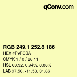カラーコード: RGB 249.1 252.8 186 | qconv.com