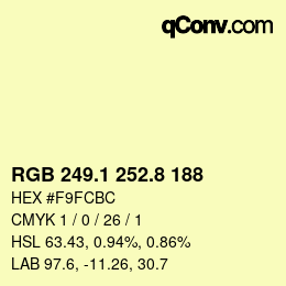 Color code: RGB 249.1 252.8 188 | qconv.com
