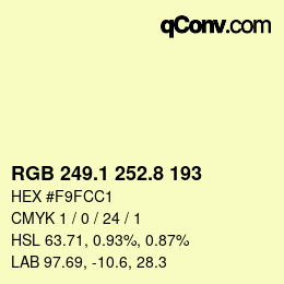 Color code: RGB 249.1 252.8 193 | qconv.com