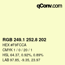 カラーコード: RGB 249.1 252.8 202 | qconv.com