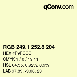 Color code: RGB 249.1 252.8 204 | qconv.com