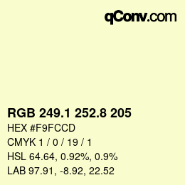 Color code: RGB 249.1 252.8 205 | qconv.com