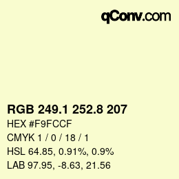 カラーコード: RGB 249.1 252.8 207 | qconv.com